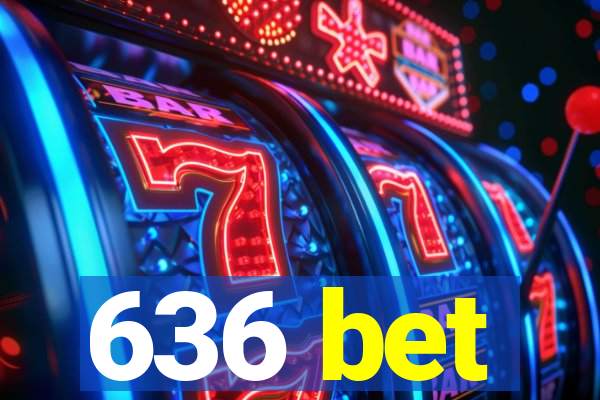 636 bet